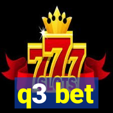 q3 bet